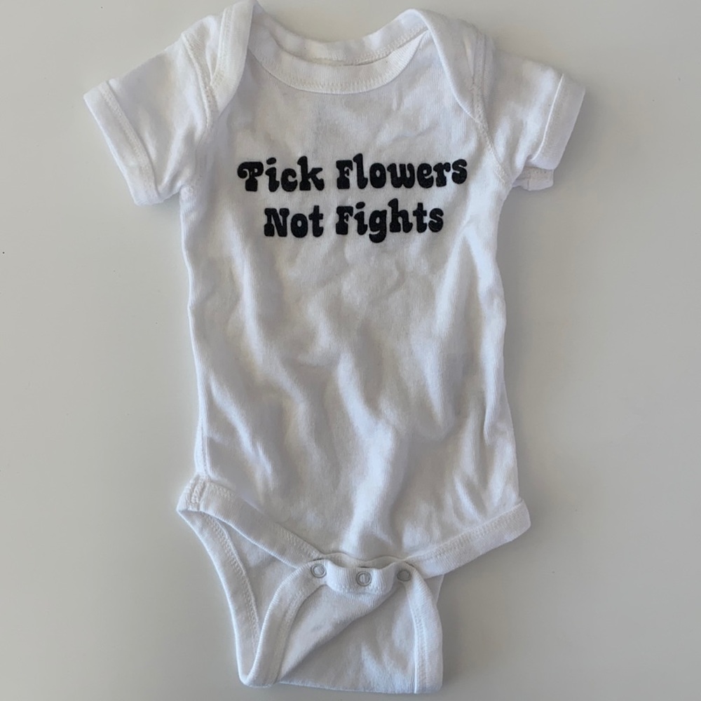 The bee and the fox newborn white onesie “pick flowers not fights” worn once